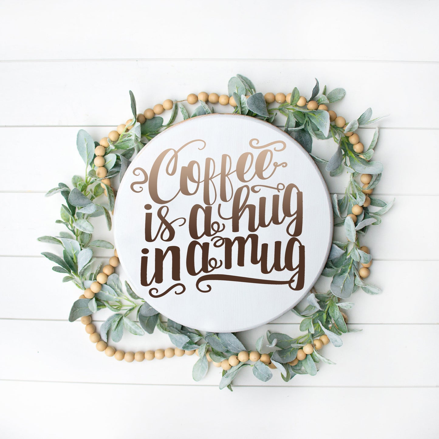 Coffee is a Hug in a Mug Round
