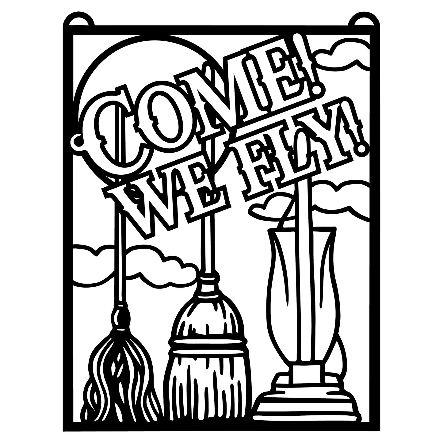 Come We Fly