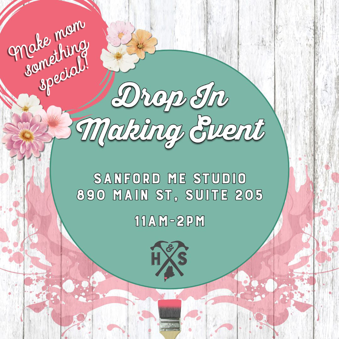 5/4/2025 - Sunday (11am-2pm) Mother's Day Drop In Making Event