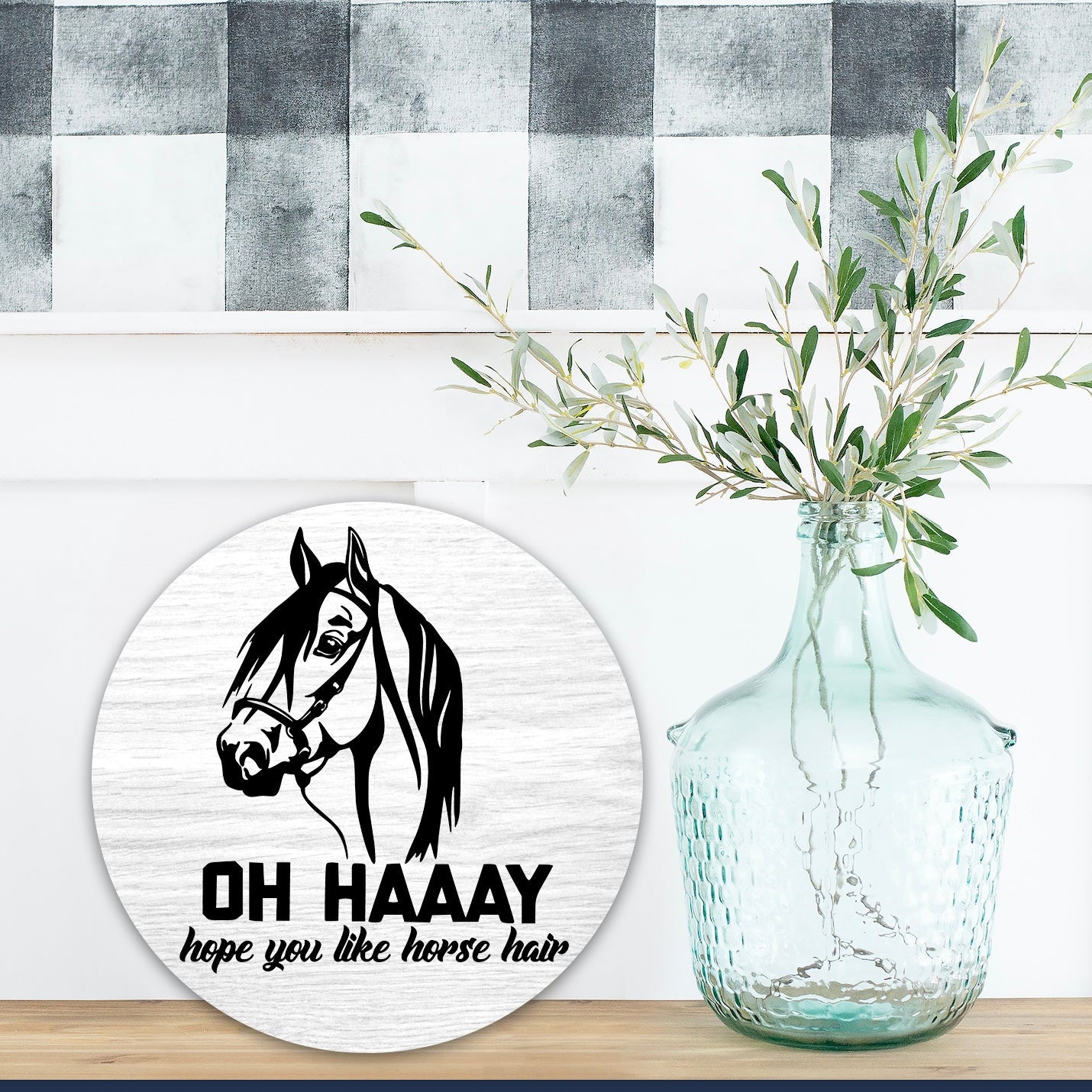 Horse Oh Haaay Hope You Like Horse Hair