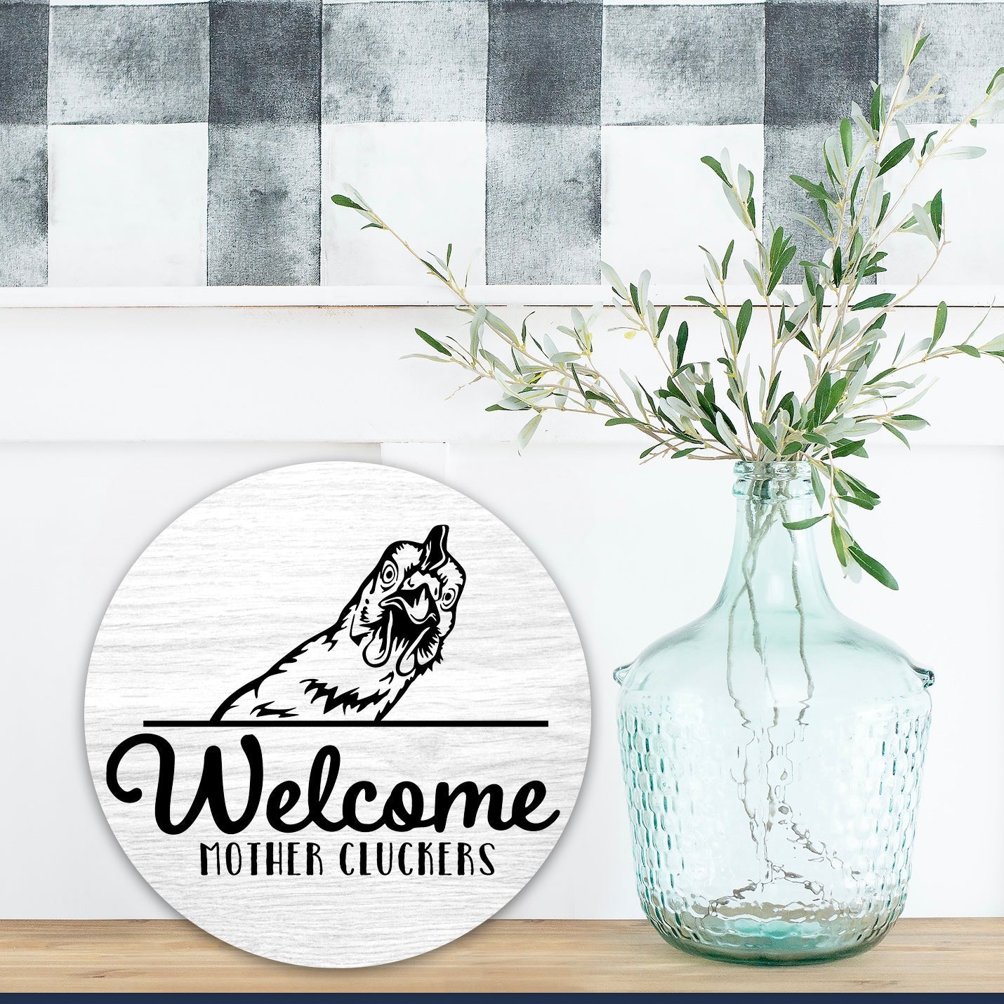 Chicken Welcome Mother Cluckers