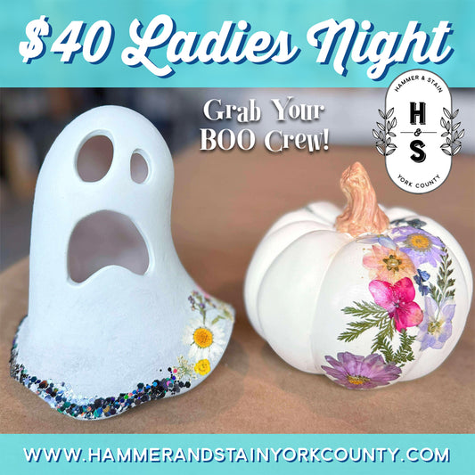 10/17/2025 - Friday (6pm) $40 Ladies Night with Your BOO Crew!