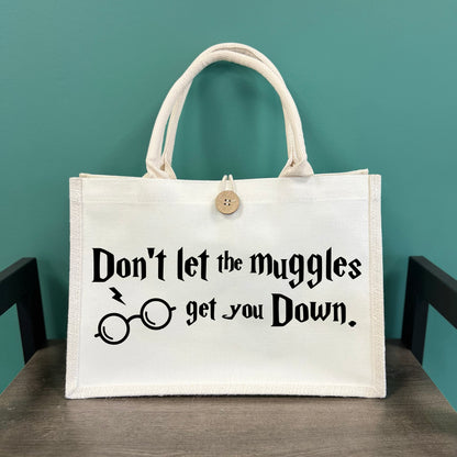 Don't Let the Muggles Get You Down Button Tote