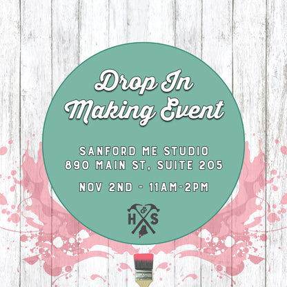 11/2/2024 - Saturday (11am-2pm) Drop In Making Event