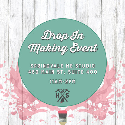 11/22/2025 - Saturday (11am-3pm) Drop In Making Event