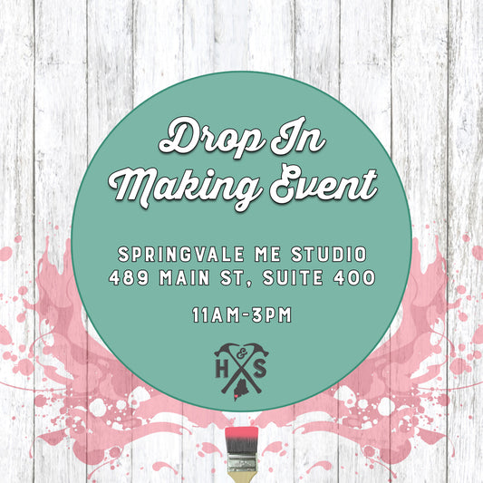 6/20/2026 - Saturday (11am-3pm) Drop In Making Event - FAMILY FRIENDLY