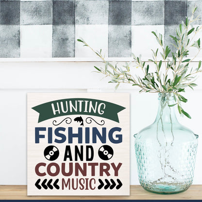 12" Hunting Fishing and Country Music