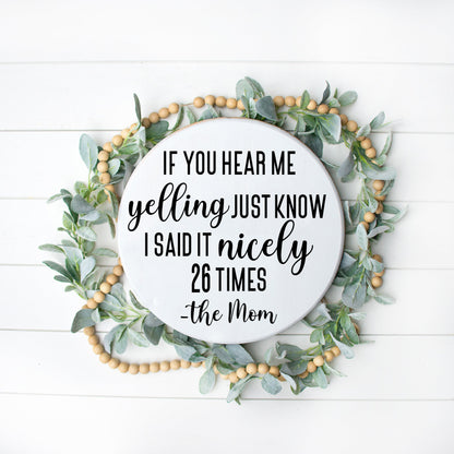 12" If You Hear Me Yelling Round