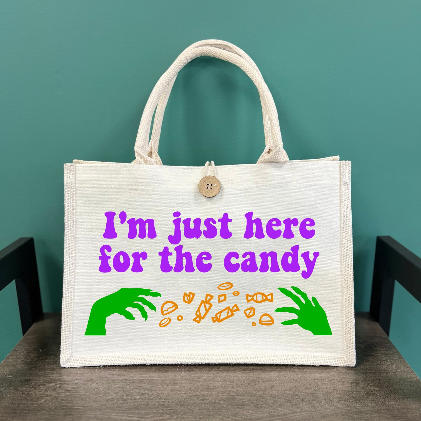 I'm Just Here for the Candy Button Tote