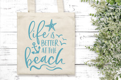 Life is Better at the Beach