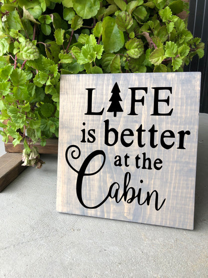 Life is Better at the Cabin