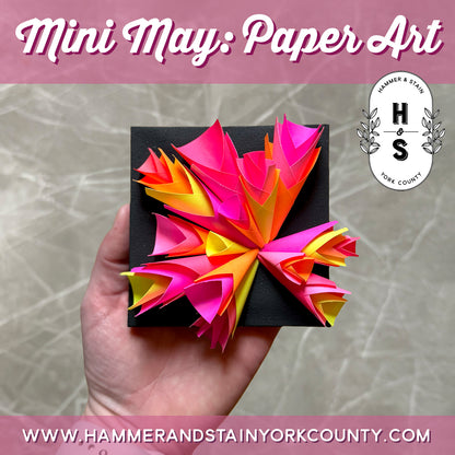 5/14/2026 - Thursday (6pm) Mini May: Paper Folding & Decoupage Workshop - FAMILY FRIENDLY