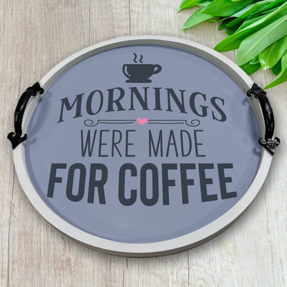 14" Round Mornings Were Made for Coffee