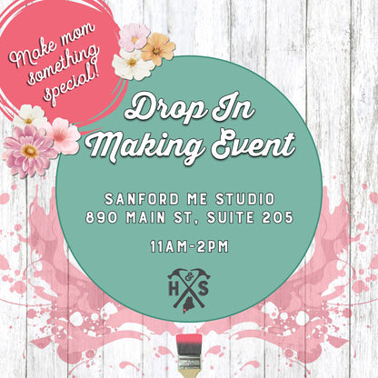 5/4/2025 - Sunday (11am-2pm) Mother's Day Drop In Making Event