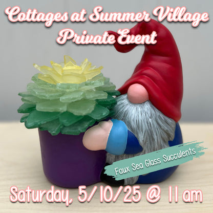 5/10/2025 - Saturday (11am) Sea Glass Succulents Workshop @ Cottages at Summer Village