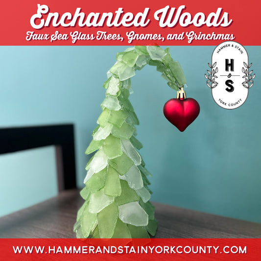11/1/2025 - Saturday (11am) Enchanted Woods: Sea Glass Gnomes and Trees!