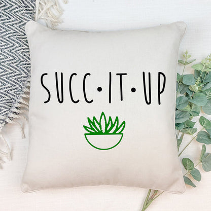 16x16 Succ-it-Up Pillow