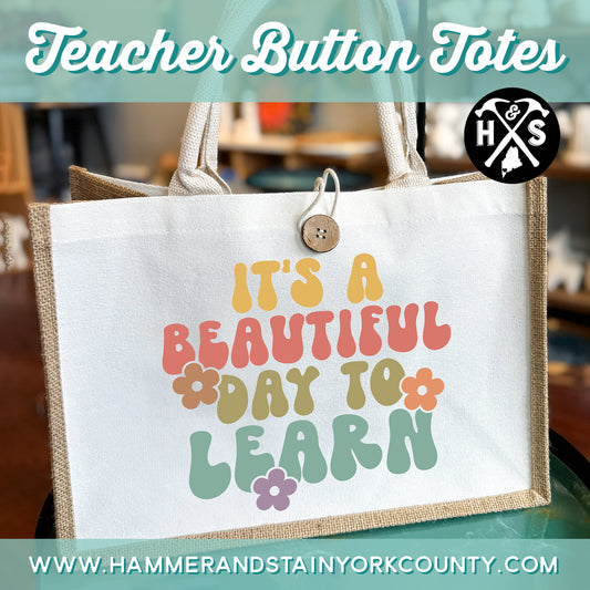 8/22/2025 - REGISTRATION CLOSED - Friday (6:30pm) Cute as a Button Teacher Totes Workshop