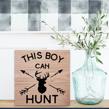 12" This Boy Can Hunt