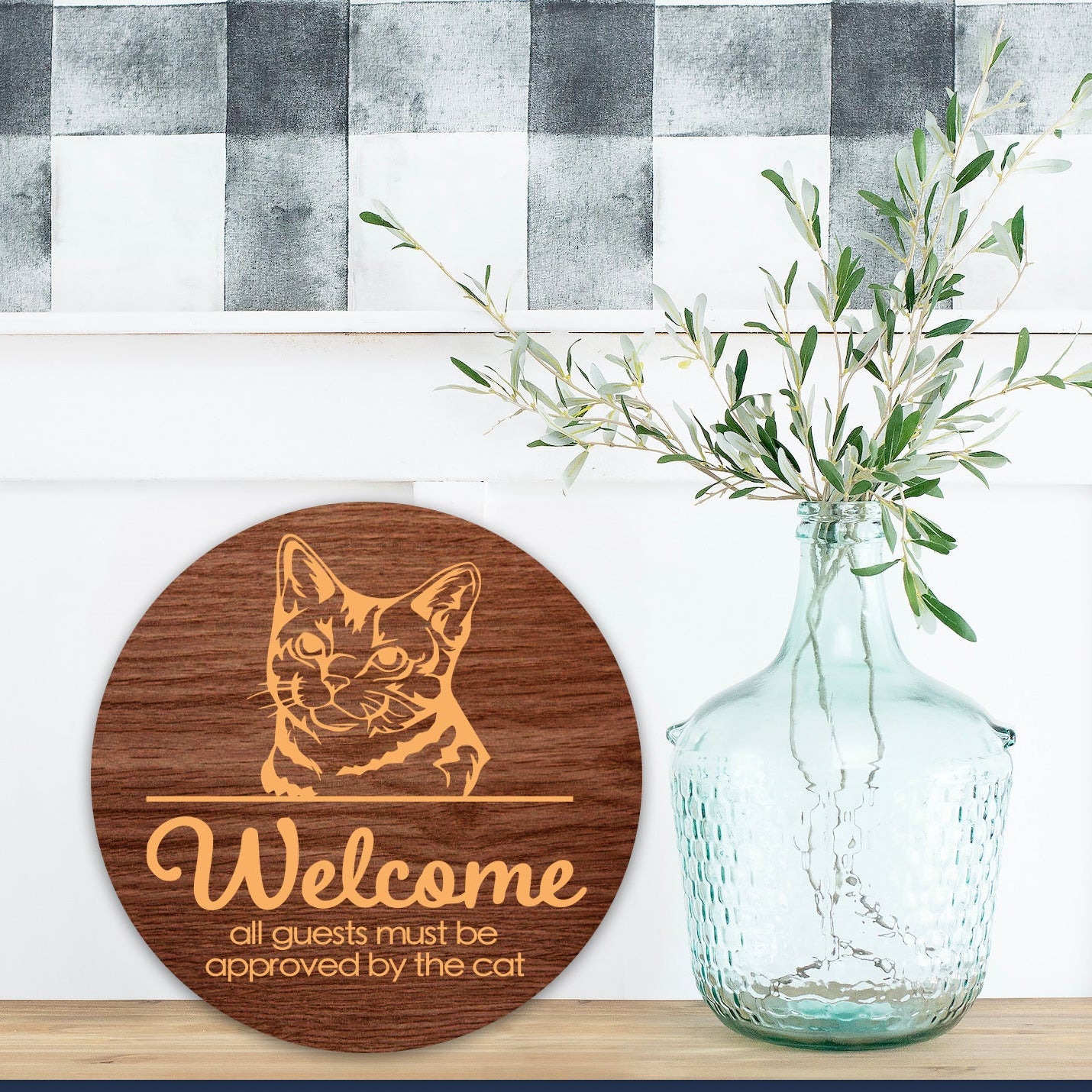 Cat Welcome All Guests Must Be Approved By The Cat