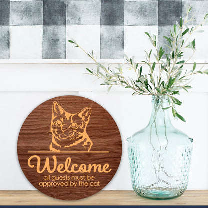 Cat Welcome All Guests Must Be Approved By The Cat