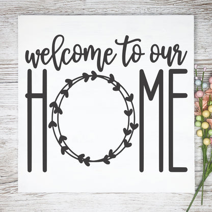 12x12 Welcome to Our Home