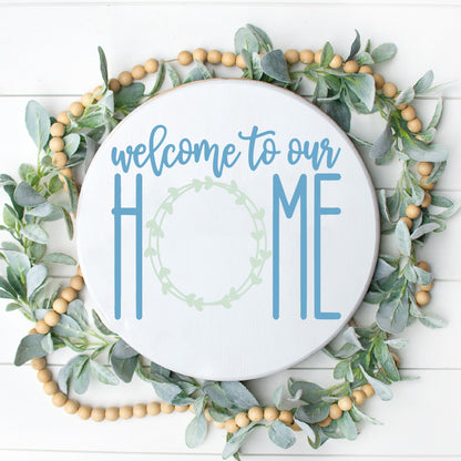 Welcome to Our Home Wreath O