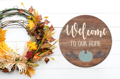 10" Round Welcome to Our Home w/ Pumpkin