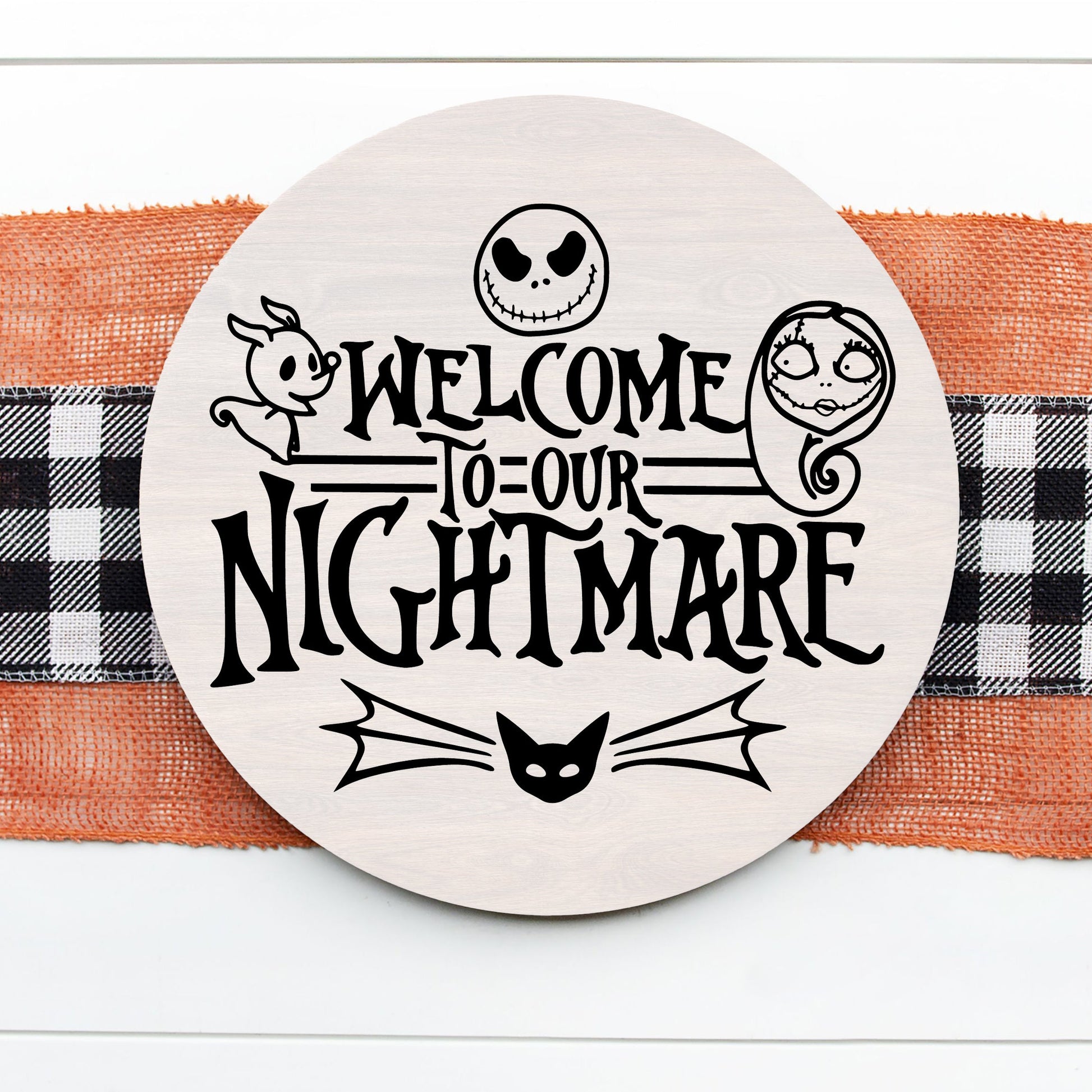 10" Round Welcome to Our Nightmare