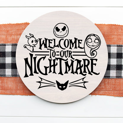 10" Round Welcome to Our Nightmare